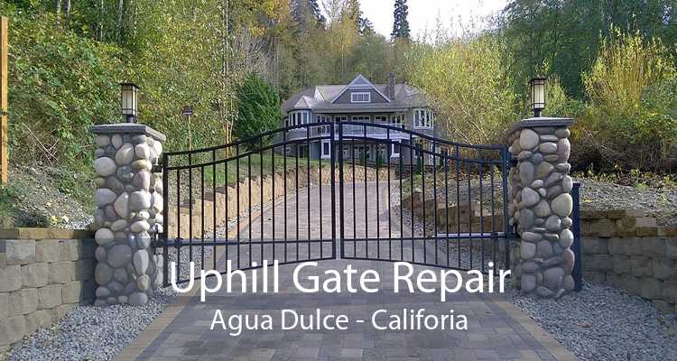 Uphill Gate Repair Agua Dulce - Califoria